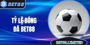 Tỷ Lệ Bóng Đá Bet88